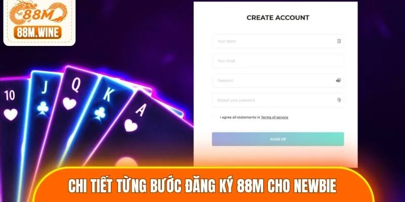 Chi tiết từng bước đăng ký 88M cho newbie