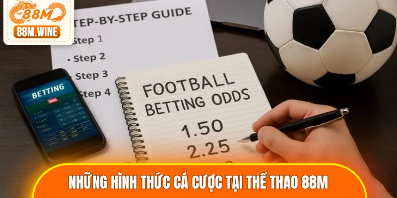 Những hình thức cá cược tại thể thao 88M